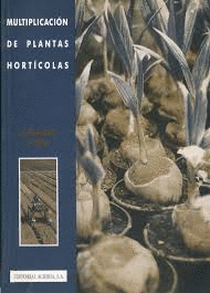 MULTIPLICACION DE PLANTAS HORTICOLAS