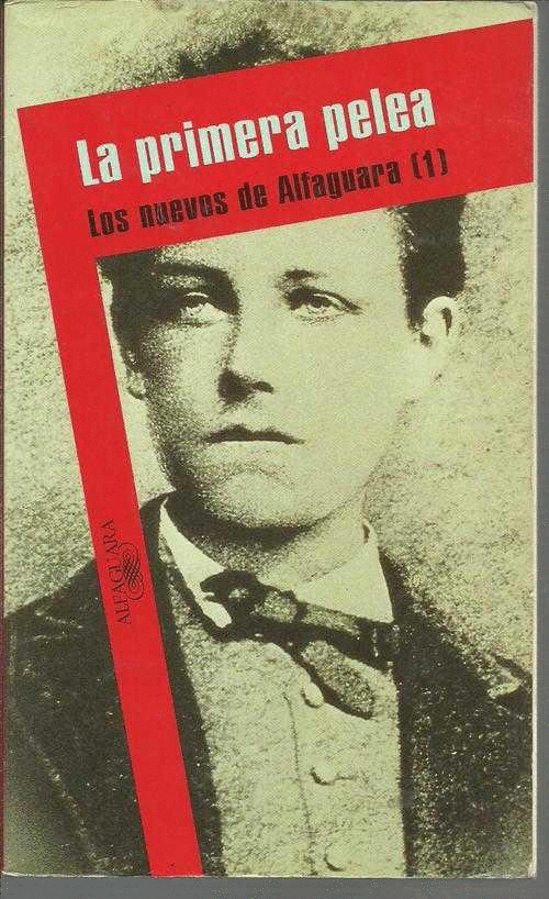 PRIMERA PELEA LA LOS NUEVOS DE ALFAGUARA 1   JUVENIL