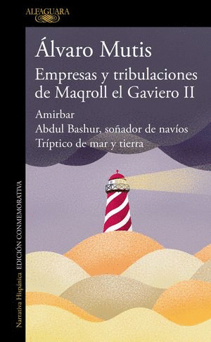 EMPRESAS Y TRIBULACIONES DE MAQROLL  EL GAVIERO II