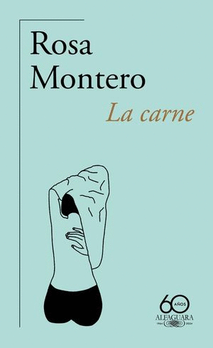 LA CARNE        60 AOS ALFAGUARA