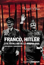 FRANCO HITLER Y EL ESTALLIDO DE LA GUERRA CIVIL