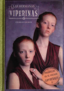 LAS HERMANAS VIPERINAS (PASTA DURA)