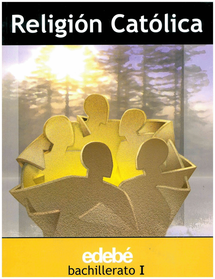 RELIGION CATOLICA 1 BACHILLERATO