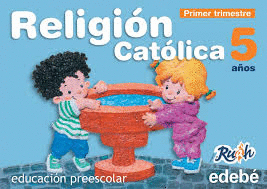 RELIGION CATOLICA 5 AOS PREESCOLAR