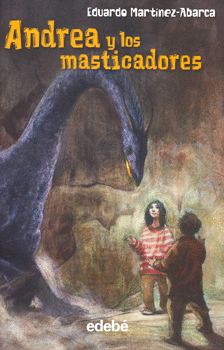 ANDREA Y LOS MASTICADORES