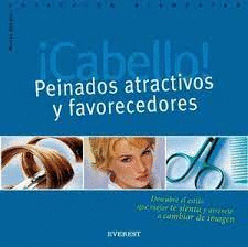 CABELLO PEINADOS ATRACTIVOS Y FAVORECEDORES