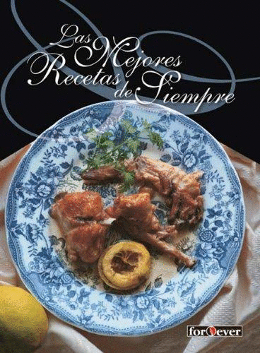 MEJORES RECETAS DE SIEMPRE LAS