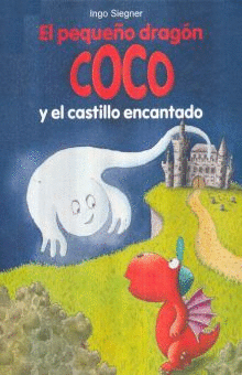 PEQUEO DRAGON COCO Y EL CASTILLO ENCANTADO EL