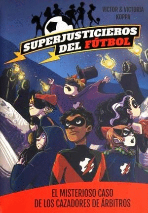SUPERJUSTICIEROS DEL FUTBOL