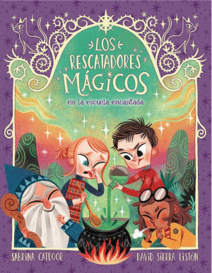 LOS RESCATADORES MAGICOS EN LA ESCUELA ENCANTADA  VOL3
