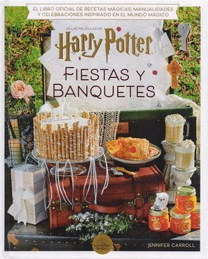 HARRY POTTER FIESTAS Y BANQUETES   PASTA DURA