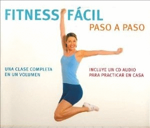 FITNESS FACIL PASO A PASO (INCLUYE AUDIO CD)