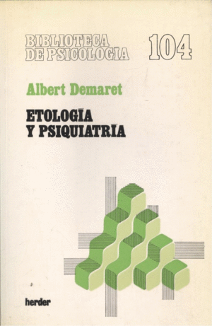 ETOLOGIA Y PSIQUIATRIA