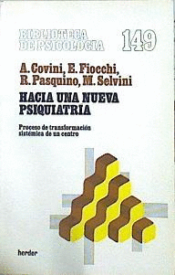 HACIA UNA NUEVA PSIQUIATRIA