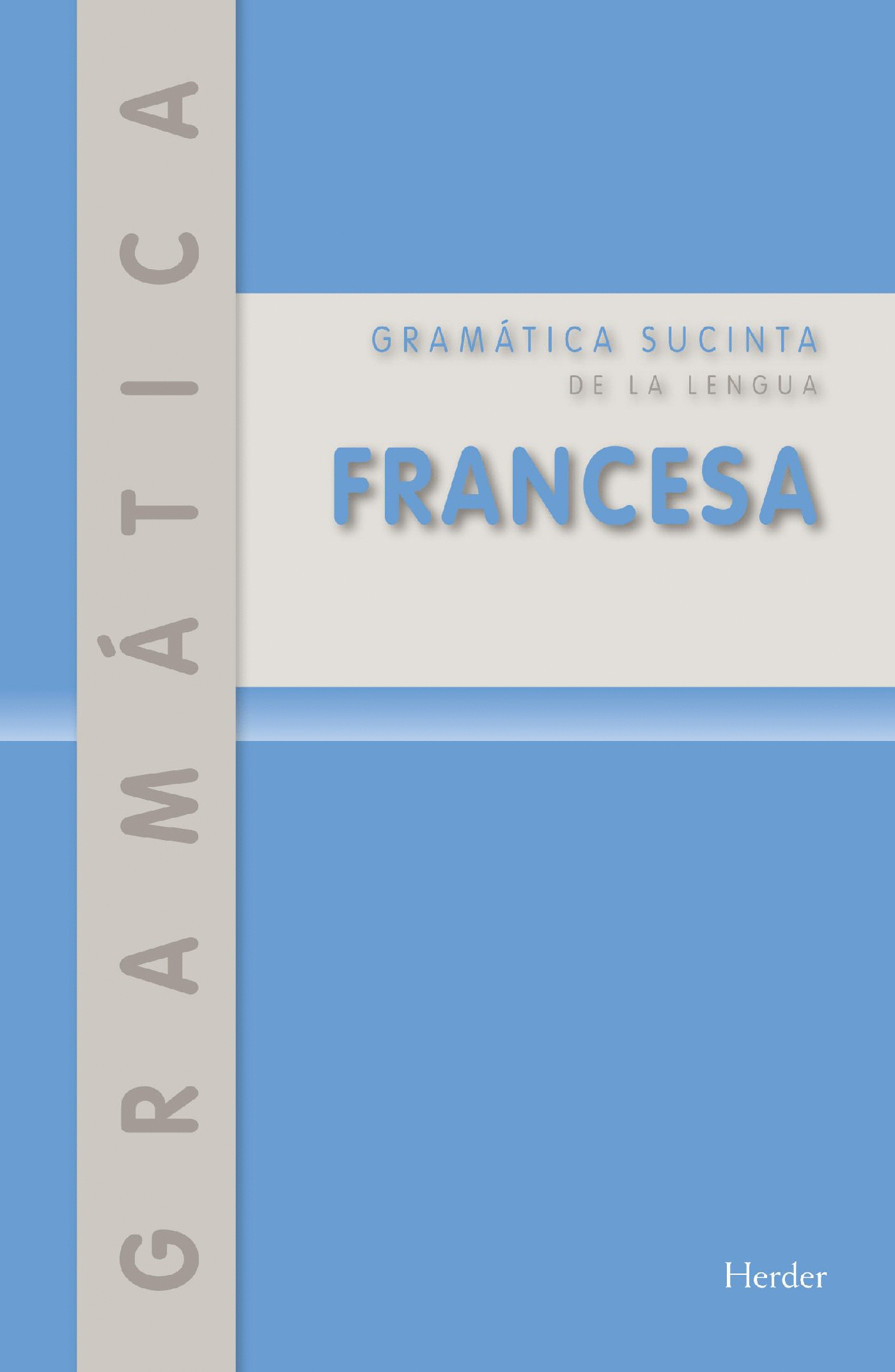 GRAMATICA SUCINTA DE LA LENGUA FRANCESA