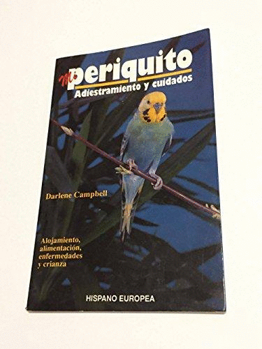 MI PERIQUITO ADIESTRAMIENTO Y CUIDADOS