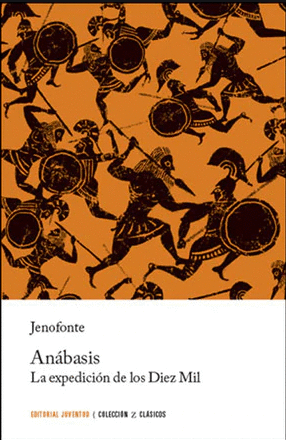ANABASIS LA EXPEDICION DE LOS DIEZ MIL