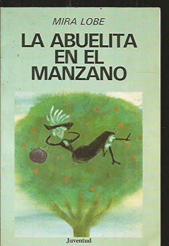 ABUELITA EN EL MANZANO LA