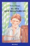 DIA QUE DESAPARECIO EL