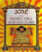 JOSE Y SU MAGNIFICA TUNICA DE MUCHOS COLORES
