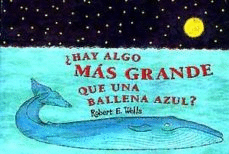 HAY ALGO MAS GRANDE QUE UNA BALLENA AZUL