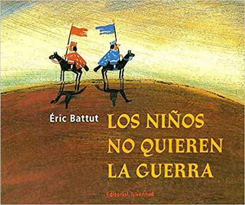NI�OS NO QUIEREN LA GUERRA LOS