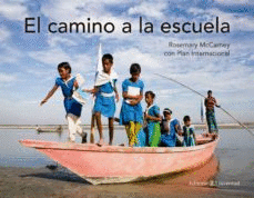 CAMINO A LA ESCUELA EL