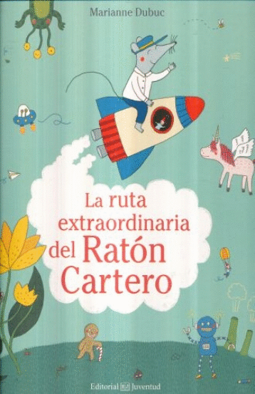 RUTA EXTRAORDINARIA DEL RATON CARTERO LA