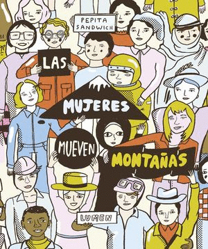MUJERES MUEVEN MONTA�AS LAS