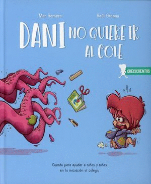 DANI NO QUIERE IR AL COLE