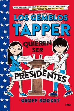 GEMELOS TAPPER LOS 3 QUIEREN SER PRESIDENTES