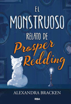 MONSTRUOSO RELATO DE PROSPER REDDING (PASTA DURA)