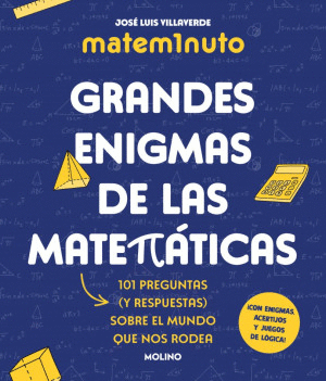 MATEM1NUTO GRANDES ENIGMAS DE LAS MATEMATICAS