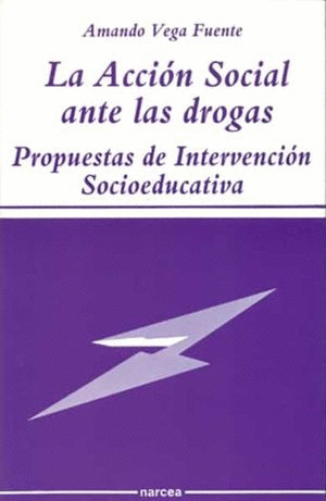 LA ACCION SOCIAL ANTE LAS DROGAS