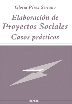 ELABORACION DE PROYECTOS SOCIALES CASOS PRACTICOS