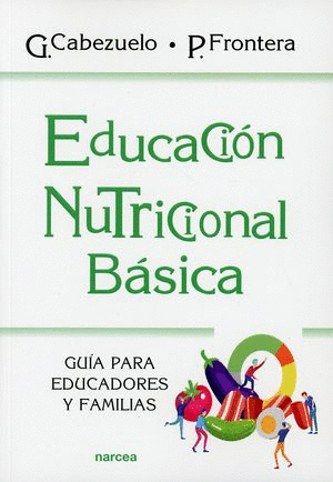 EDUCACION NUTRICIONAL BASICA