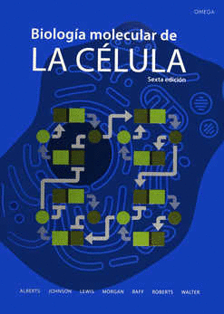 BIOLOGIA MOLECULAR DE LA CELULA