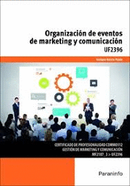 ORGANIZACION DE EVENTOS DE MARKETING Y COMUNICACION UF2396