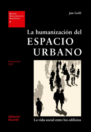 LA HUMANIZACION DEL ESPACIO URBANO