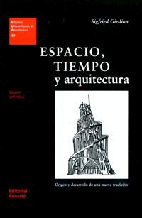 ESPACIO TIEMPO Y ARQUITECTURA