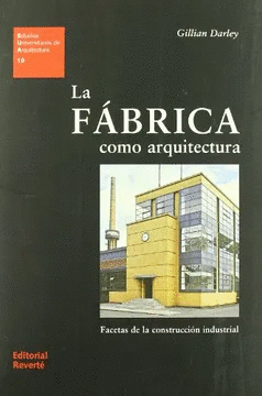 LA FABRICA COMO ARQUITECTURA