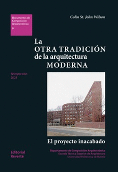 LA OTRA TRADICION DE LA ARQUITECTURA MODERNA