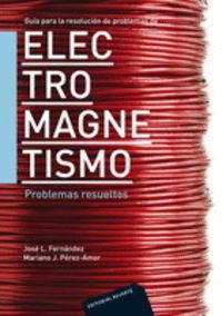 ELECTROMAGNETISMO PROBLEMAS RESUELTOS