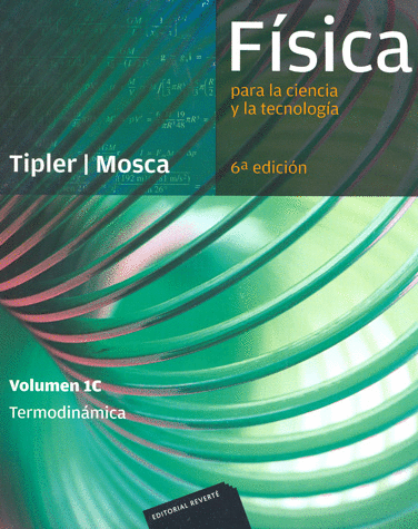 FISICA PARA LA CIENCIA Y LA TECNOLOGIA VOL 1C TERMODINAMICA