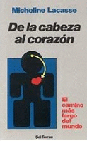 DE LA CABEZA AL CORAZON