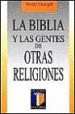 BIBLIA Y LAS GENTES DE OTRAS RELIGIONES