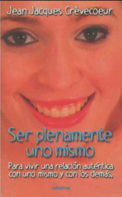 SER PLENAMENTE UNO MISMO