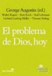 PROBLEMA DE DIOS HOY EL