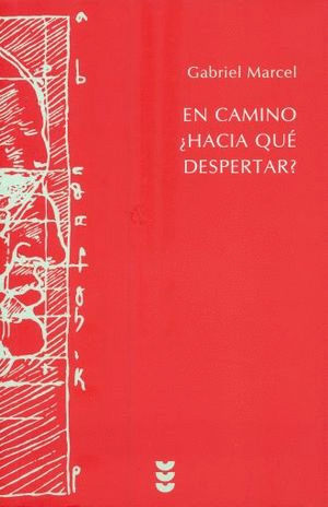 EN CAMINO �HACIA QUE DESPERTAR?