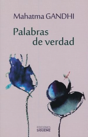 PALABRAS DE VERDAD. ENSE�ANZAS AL AMIGO